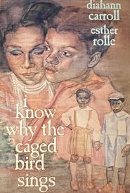 I Know Why the Caged Bird Sings