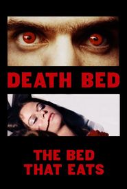 Death Bed: The Bed That Eats