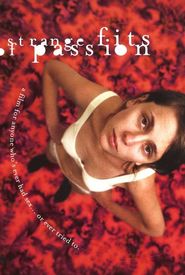 Strange Fits of Passion