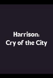 Harrison: Cry of the City