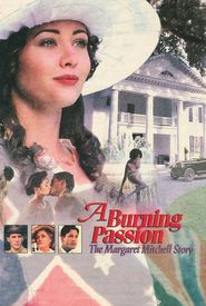 A Burning Passion: The Margaret Mitchell Story