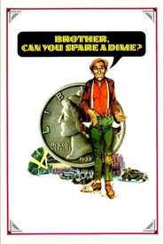 Brother Can You Spare a Dime