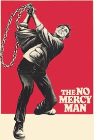 The No Mercy Man