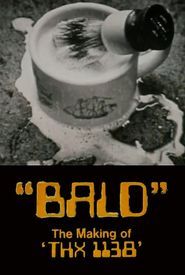 Bald: The Making of 'THX 1138'