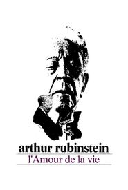 Arthur Rubinstein: The Love of Life