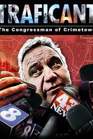 Traficant: The Congressman of Crimetown