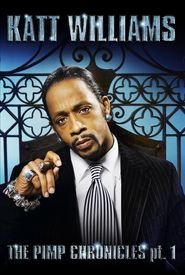 Katt Williams: The Pimp Chronicles Pt. 1