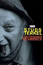 Studs Terkel: Listening to America