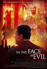 In the Face of Evil: Reagan's War in Word and Deed