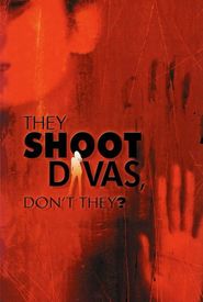 They Shoot Divas, Don't They?