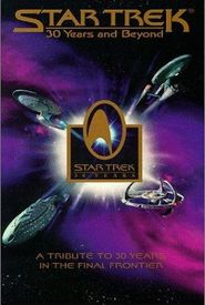 Star Trek: 30 Years and Beyond