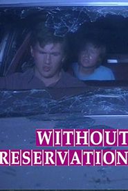 Without Reservation