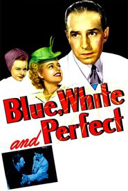 Blue, White and Perfect