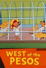 West of the Pesos