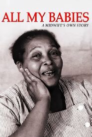 All My Babies: A Midwife's Own Story