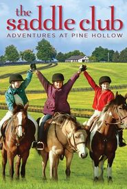 The Saddle Club: Adventures at Pine Hollow