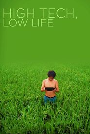 High Tech, Low Life