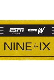 Nine for IX