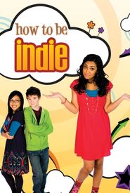 How to Be Indie