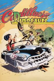 Cadillacs and Dinosaurs