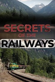 Secrets of the Railways