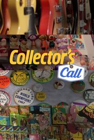 Collector's Call