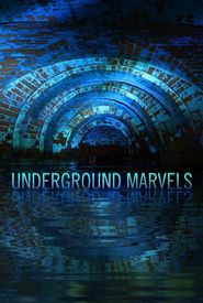 Underground Marvels