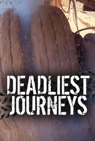 Deadliest Journeys