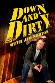 Down and Dirty with Jim Norton