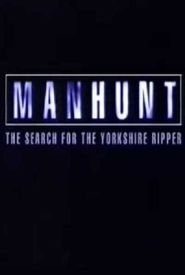 Manhunt: The Search for the Yorkshire Ripper