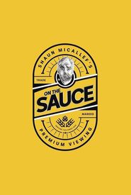 Shaun Micallef's on the Sauce