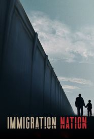 Immigration Nation