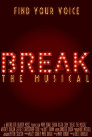 Break: The Musical