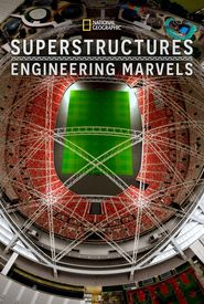 Superstructures: Engineering Marvels