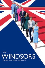 The Windsors: A Royal Dynasty
