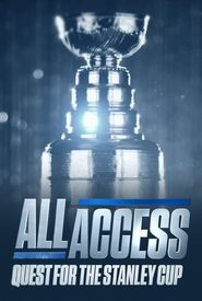 All Access: Quest for the Stanley Cup