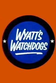 Wyatt's Watchdogs