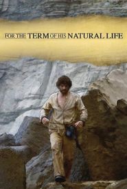 For the Term of His Natural Life
