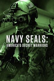 Navy SEALs: America's Secret Warriors