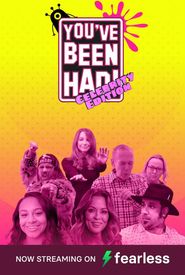 You've Been Had! Celebrity Edition