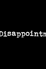 The Disappointments