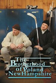 The Brotherhood of Poland, New Hampshire