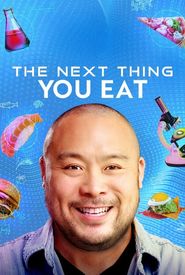 The Next Thing You Eat