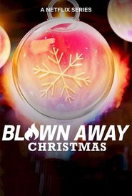 Blown Away: Christmas