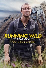 Running Wild with Bear Grylls the Challenge