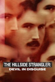 The Hillside Strangler: Devil in Disguise