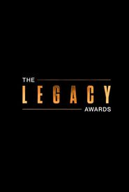 The Legacy Awards