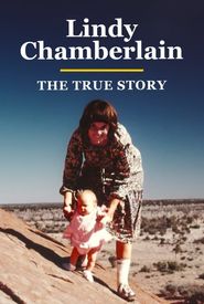 Lindy Chamberlain: The True Story