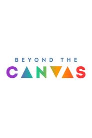 Beyond the Canvas