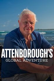 Attenborough's Global Adventure